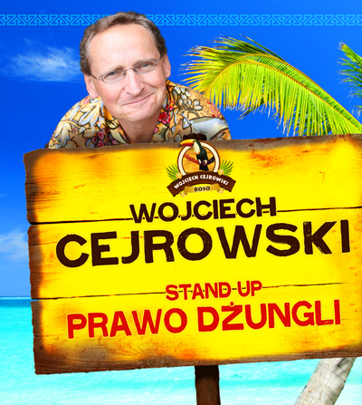 Prawo_Dzungli_plakat Prawo dżungli, czyli Wojciech Cejrowski boso do Krosna