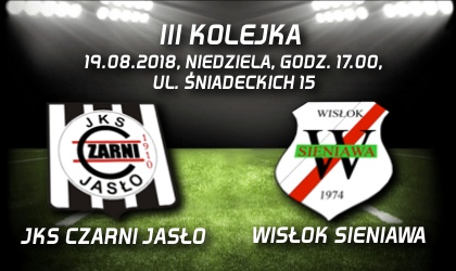 wislok-sieniawa III kolejka ligi okręgowej. Czarni zagrają z Wisłokiem Sieniawa